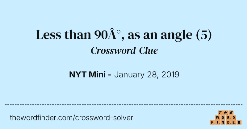 Less than 90°, as an angle crossword clue image