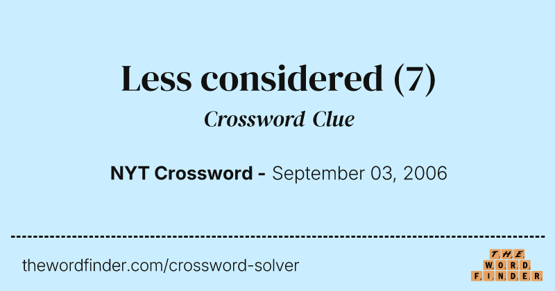 Less considered crossword clue image
