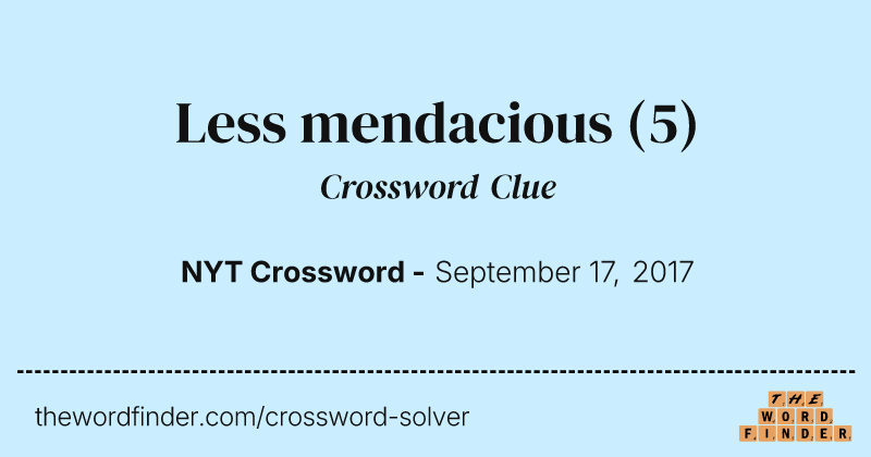 Less mendacious crossword clue image