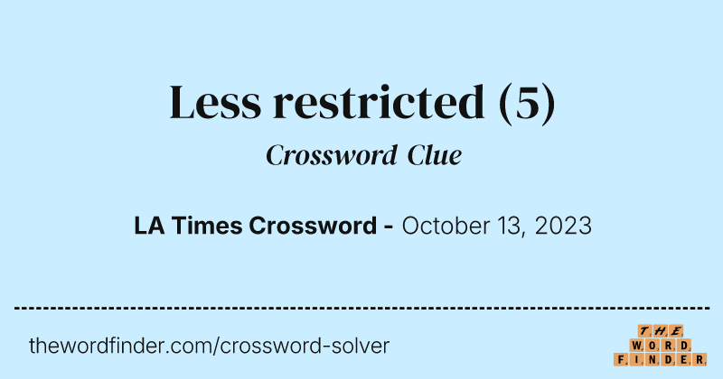 Less restricted crossword clue image