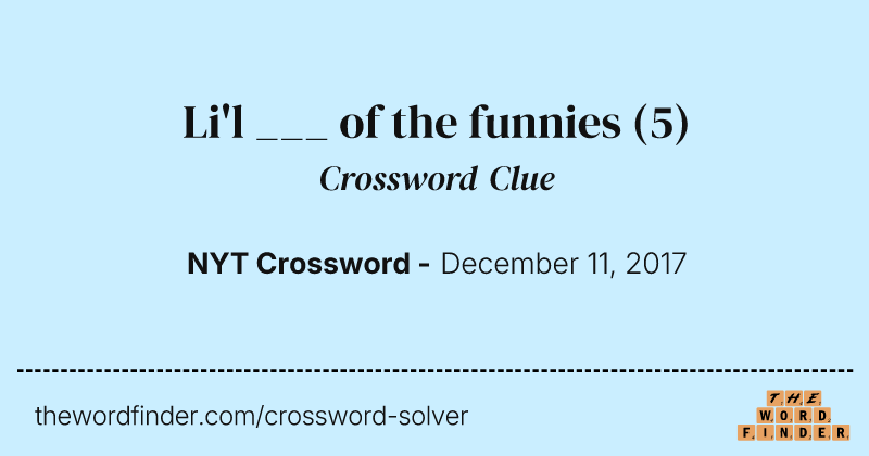 Li'l ___ of the funnies crossword clue image
