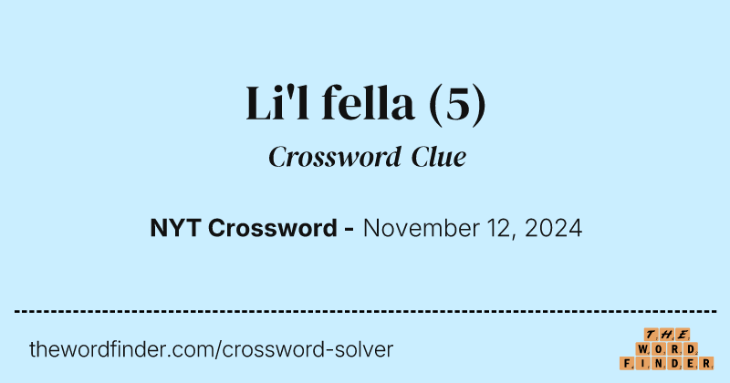 Li'l fella crossword clue image