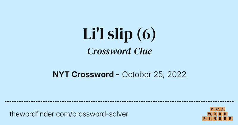 Li'l slip crossword clue image