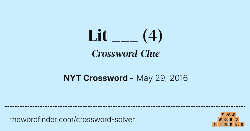 Lit ___ crossword clue image