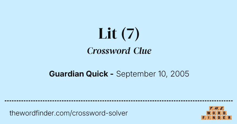 Lit crossword clue image