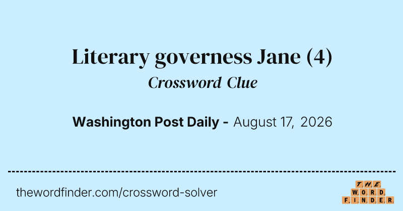 Literary governess Jane crossword clue image