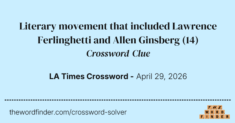 Literary movement that included Lawrence Ferlinghetti and Allen Ginsberg crossword clue image