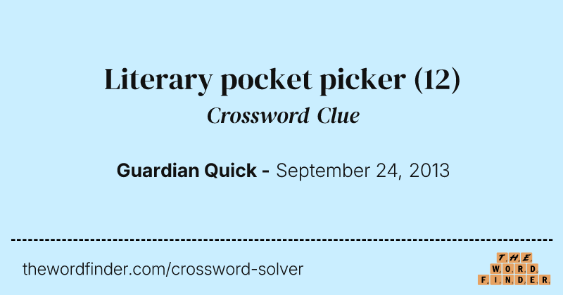 Literary pocket picker crossword clue image