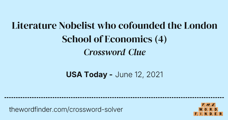 Literature Nobelist who cofounded the London School of Economics crossword clue image