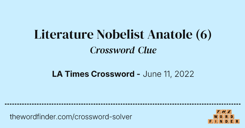 Literature Nobelist Anatole crossword clue image
