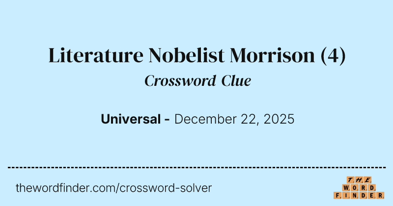 Literature Nobelist Morrison crossword clue image