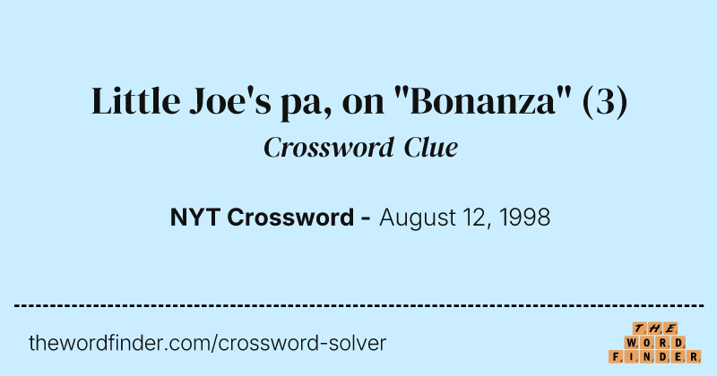 Little Joe's pa, on "Bonanza" crossword clue image