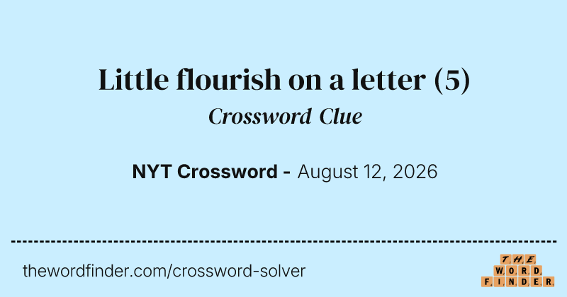 Little flourish on a letter crossword clue image