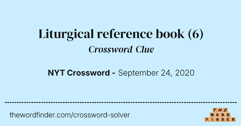 Liturgical reference book crossword clue image