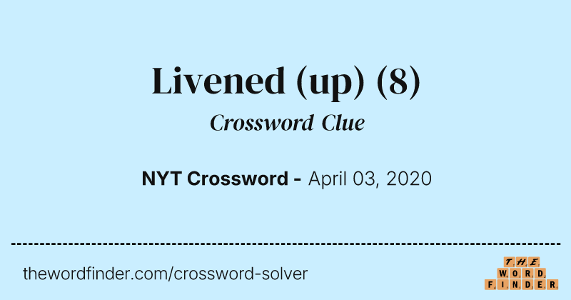 Livened (up) crossword clue image