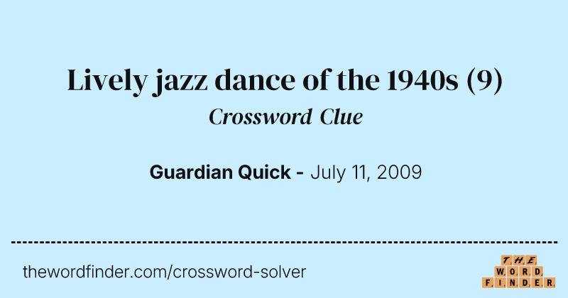 Lively jazz dance of the 1940s crossword clue image