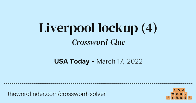 Liverpool lockup crossword clue image
