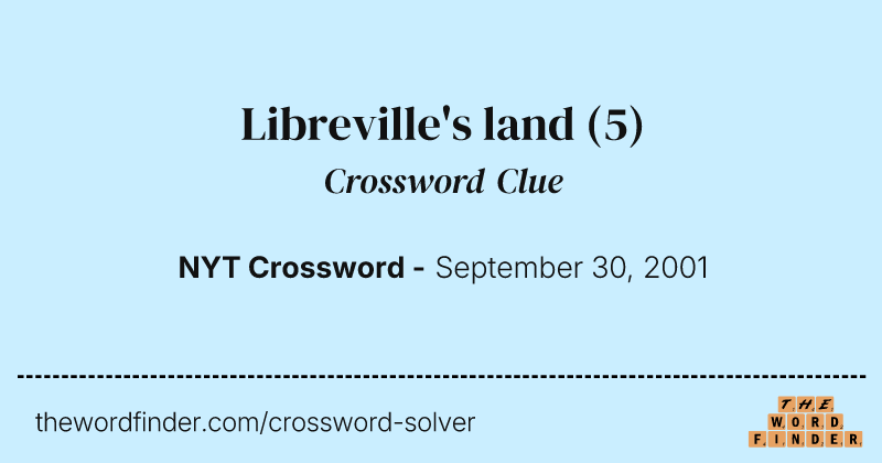 Libreville's land crossword clue image
