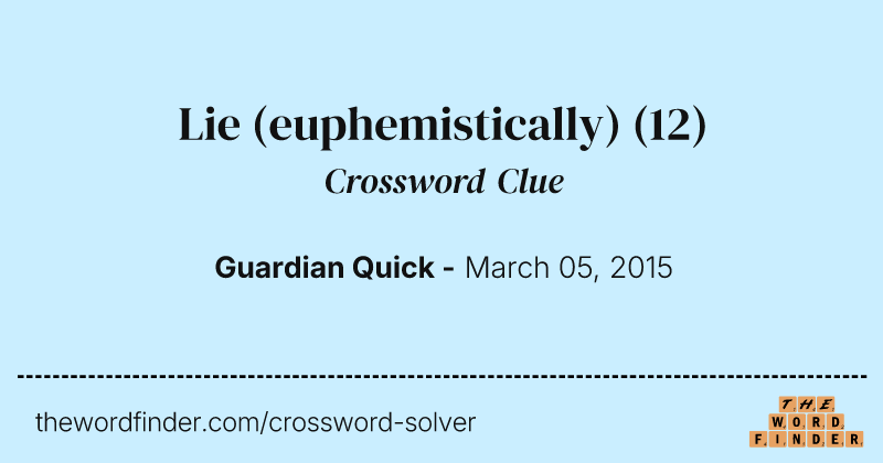 Lie (euphemistically) crossword clue image