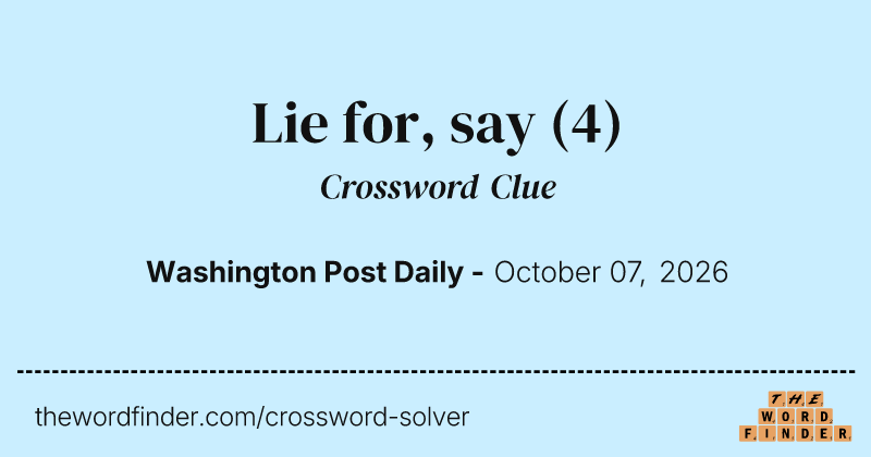 Lie for, say crossword clue image