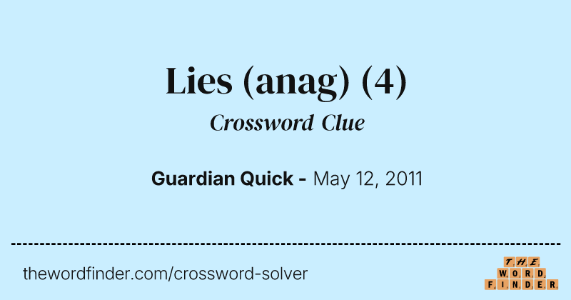 Lies (anag) crossword clue image