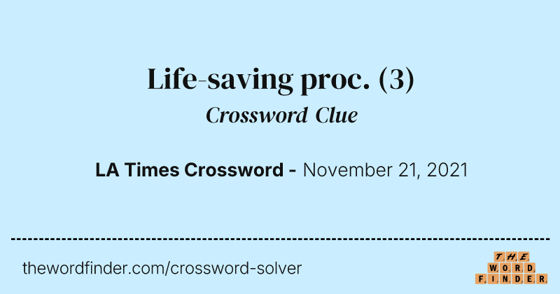 Life-saving proc. crossword clue image