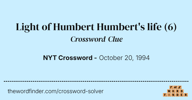 Light of Humbert Humbert's life crossword clue image