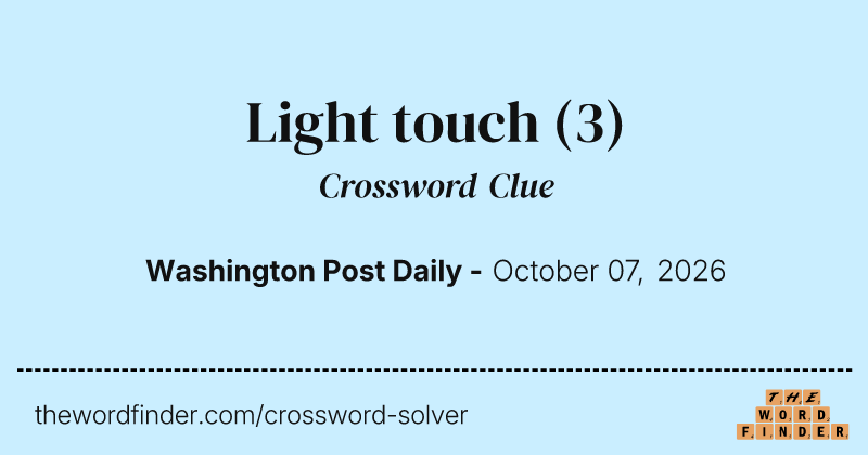 Light touch crossword clue image