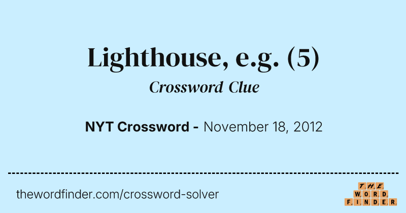 Lighthouse, e.g. crossword clue image