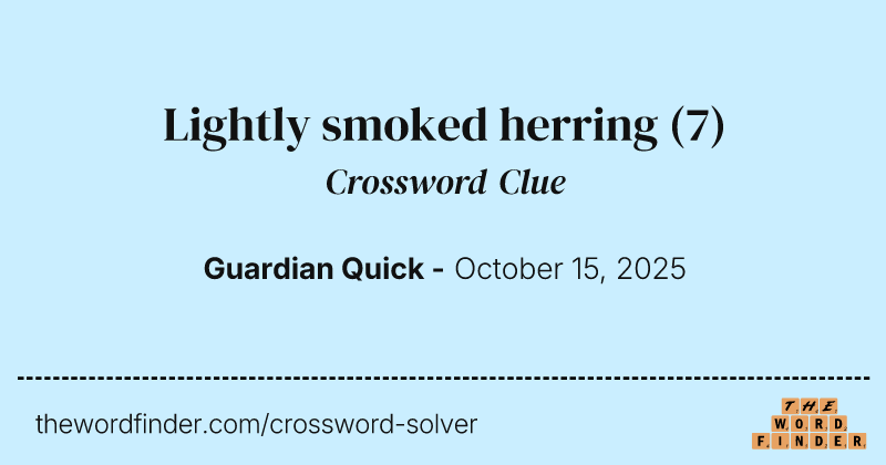 Lightly smoked herring crossword clue image