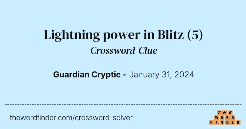 Lightning power in Blitz crossword clue image