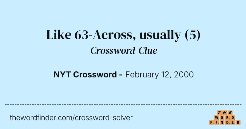 Like 63-Across, usually crossword clue image