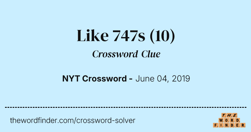 Like 747s crossword clue image