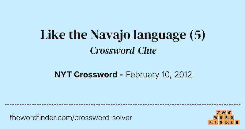 Like the Navajo language crossword clue image