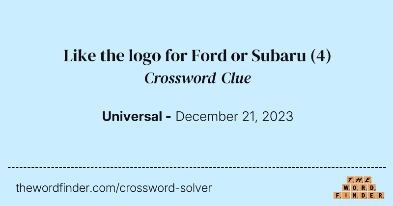 Like the logo for Ford or Subaru crossword clue image