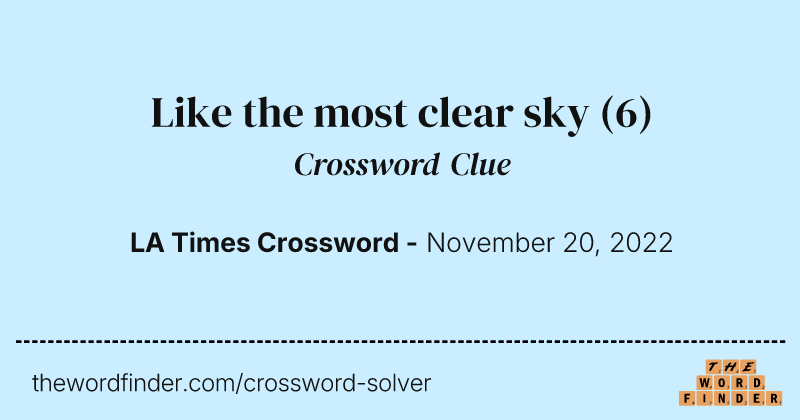 Like the most clear sky crossword clue image