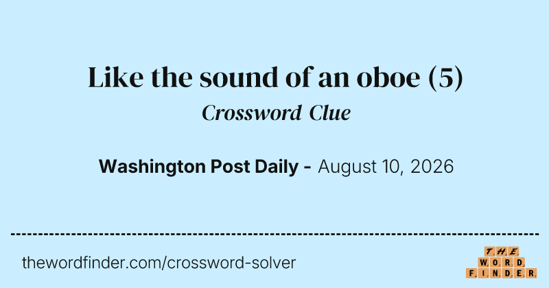 Like the sound of an oboe crossword clue image
