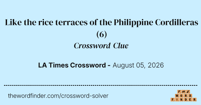 Like the rice terraces of the Philippine Cordilleras crossword clue image