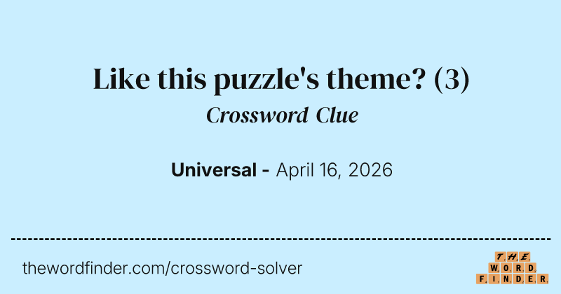Like this puzzle's theme? crossword clue image
