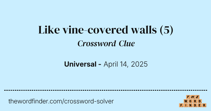 Like vine-covered walls crossword clue image
