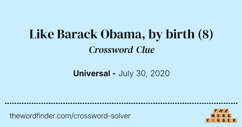Like Barack Obama, by birth crossword clue image