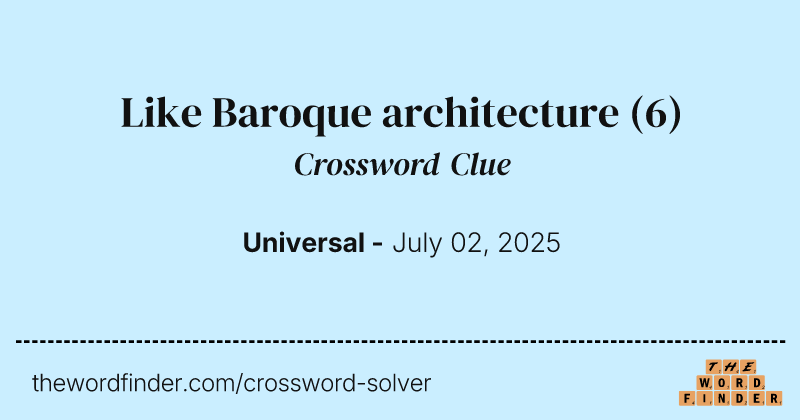 Like Baroque architecture crossword clue image