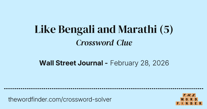 Like Bengali and Marathi crossword clue image