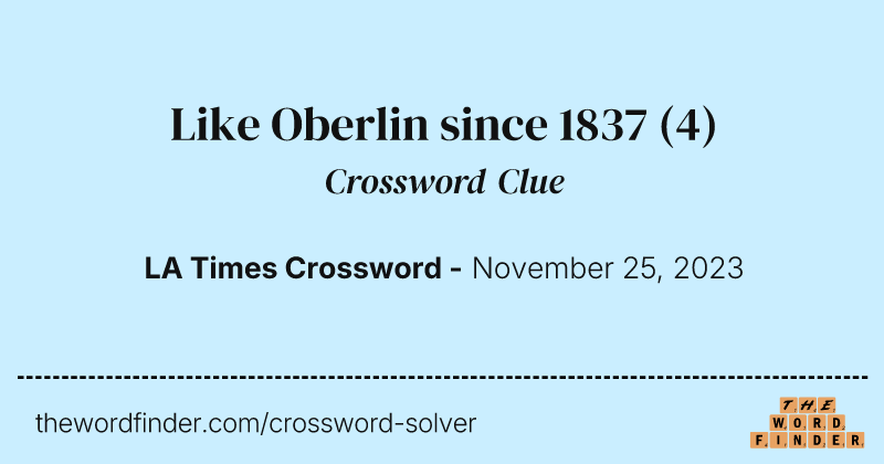 Like Oberlin since 1837 crossword clue image