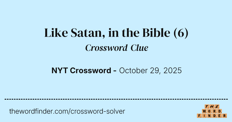 Like Satan, in the Bible crossword clue image