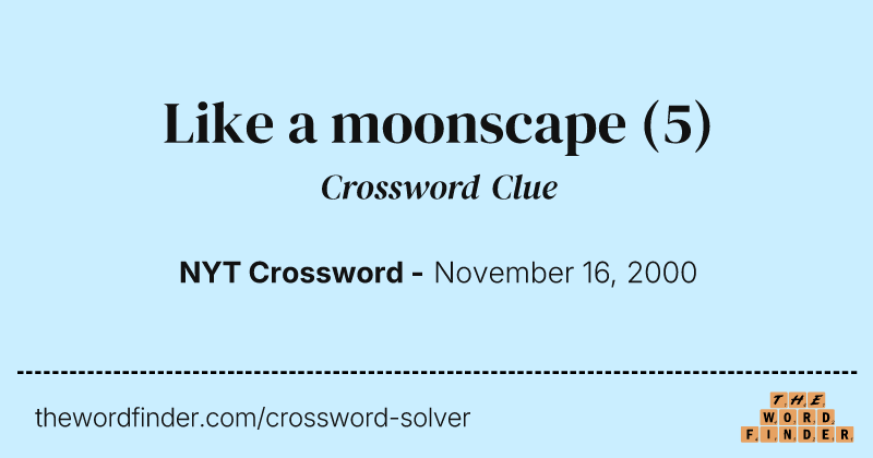 Like a moonscape crossword clue image