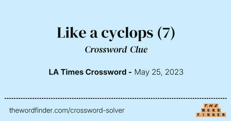 Like a cyclops crossword clue image