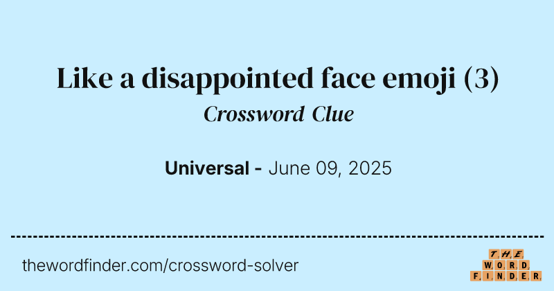 Like a disappointed face emoji crossword clue image