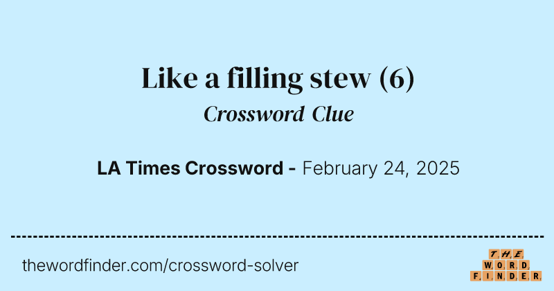 Like a filling stew crossword clue image