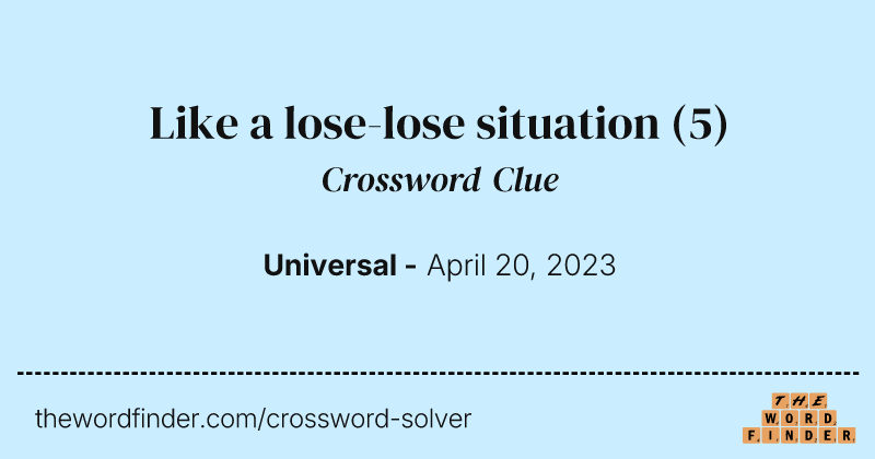 Like a lose-lose situation crossword clue image